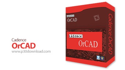 ● Cadence SPB OrCAD 2022 v17.40.029-2019 x64 다운로드 - 매우 강력한 기능을 갖춘 고급 전기 회로 설계 소프트웨어