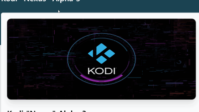● Kodi v20 (Nexus) Pre-release Builds Alpha 3